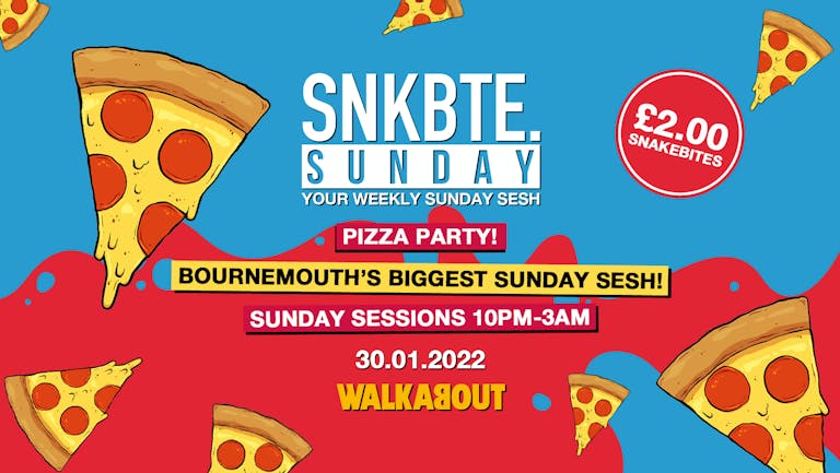Snakebite Sundays @Walkabout // Pizza Party!
