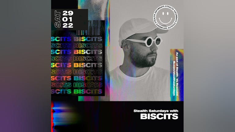 Stealth Saturdays with BISCITS - January 29th FREE Party