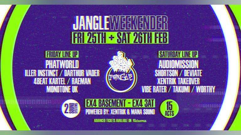 Jangle Weekender: Phatworld / Iller Instinct - Friday 
