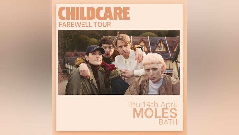 CHILDCARE (Farewell Tour) Rescheduled Date