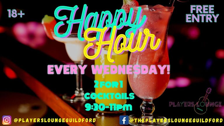 Happy Hour Midweek Party!
