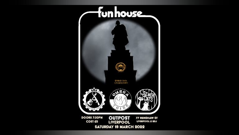 Funhouse Presents: Omega Tribe, Dry Retch and Sewer Cats at Outpost Liverpool - Sat 19 March 2022