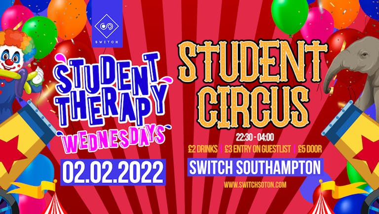 Student Therapy • Student Circus • 2nd February