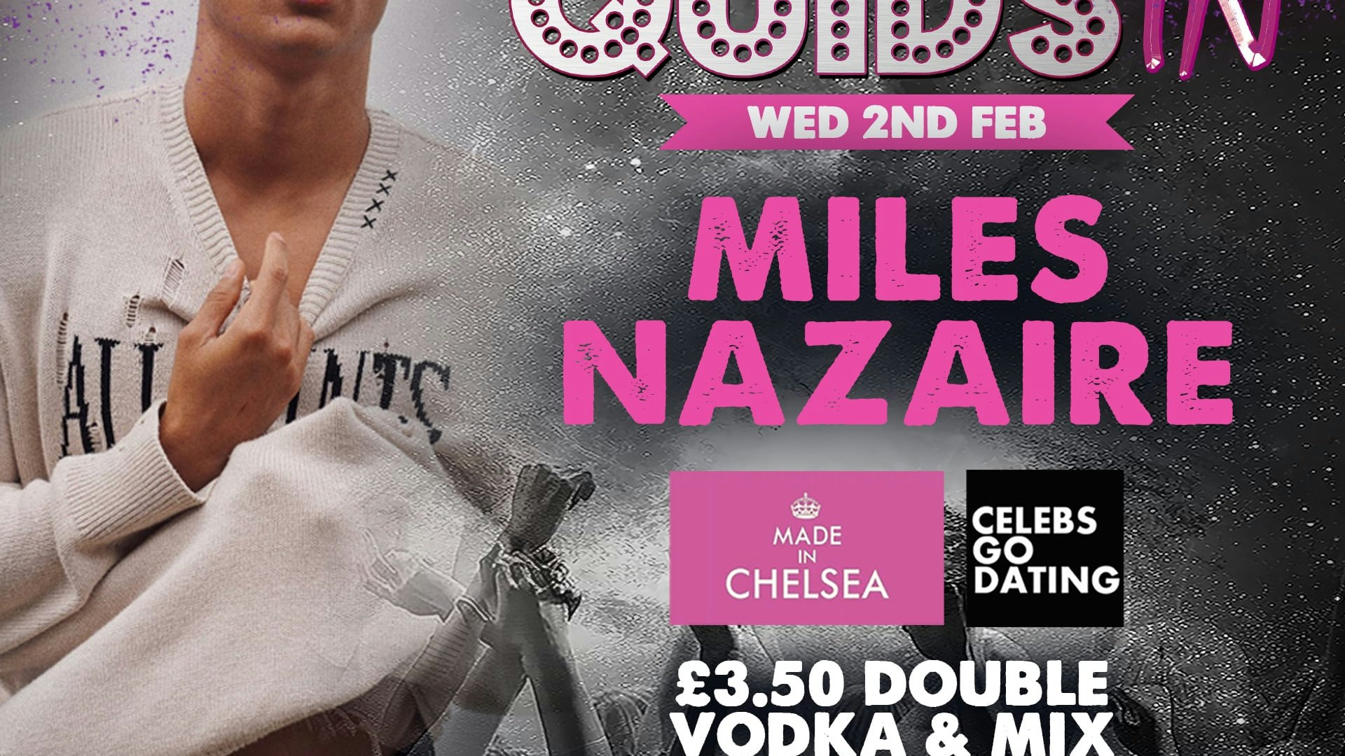 Quids In Wednesdays : Miles Nazaire (Celebs Go Dating / MIC)