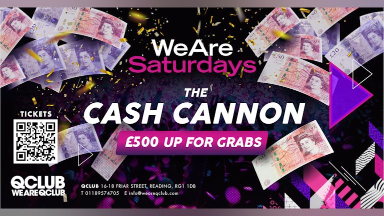 We Are Saturdays THE  CASH CANNON - LAST 40 TICKETS LEFT 