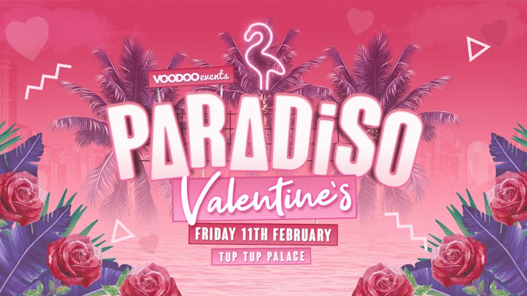 Paradiso Valentine's Party