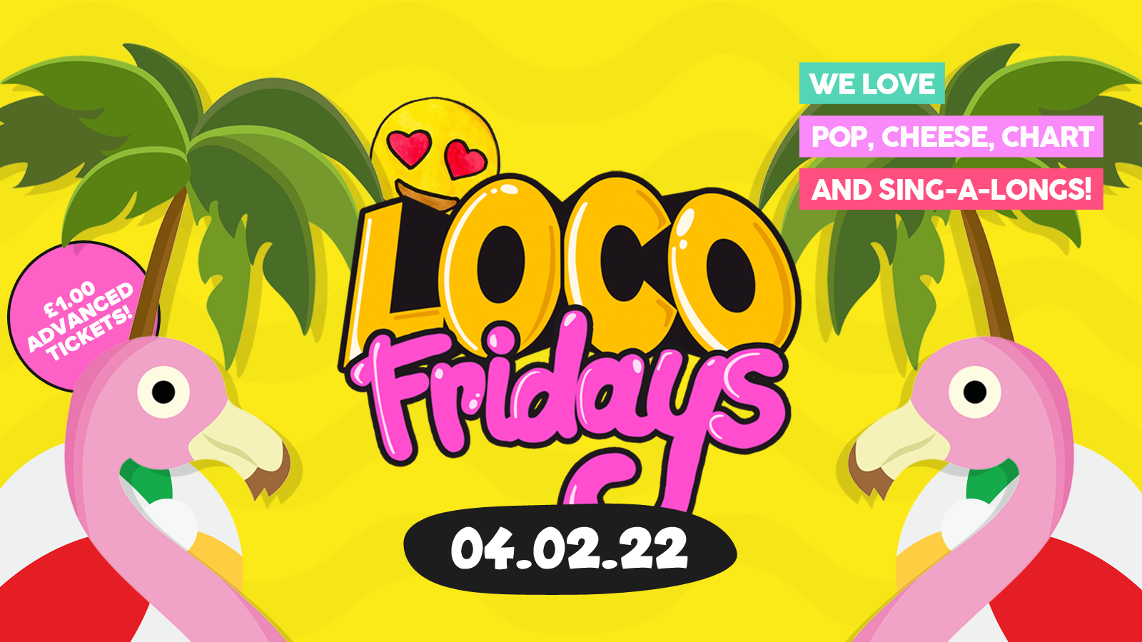 Loco Fridays • £2.00 Jagerbombs • Walkabout