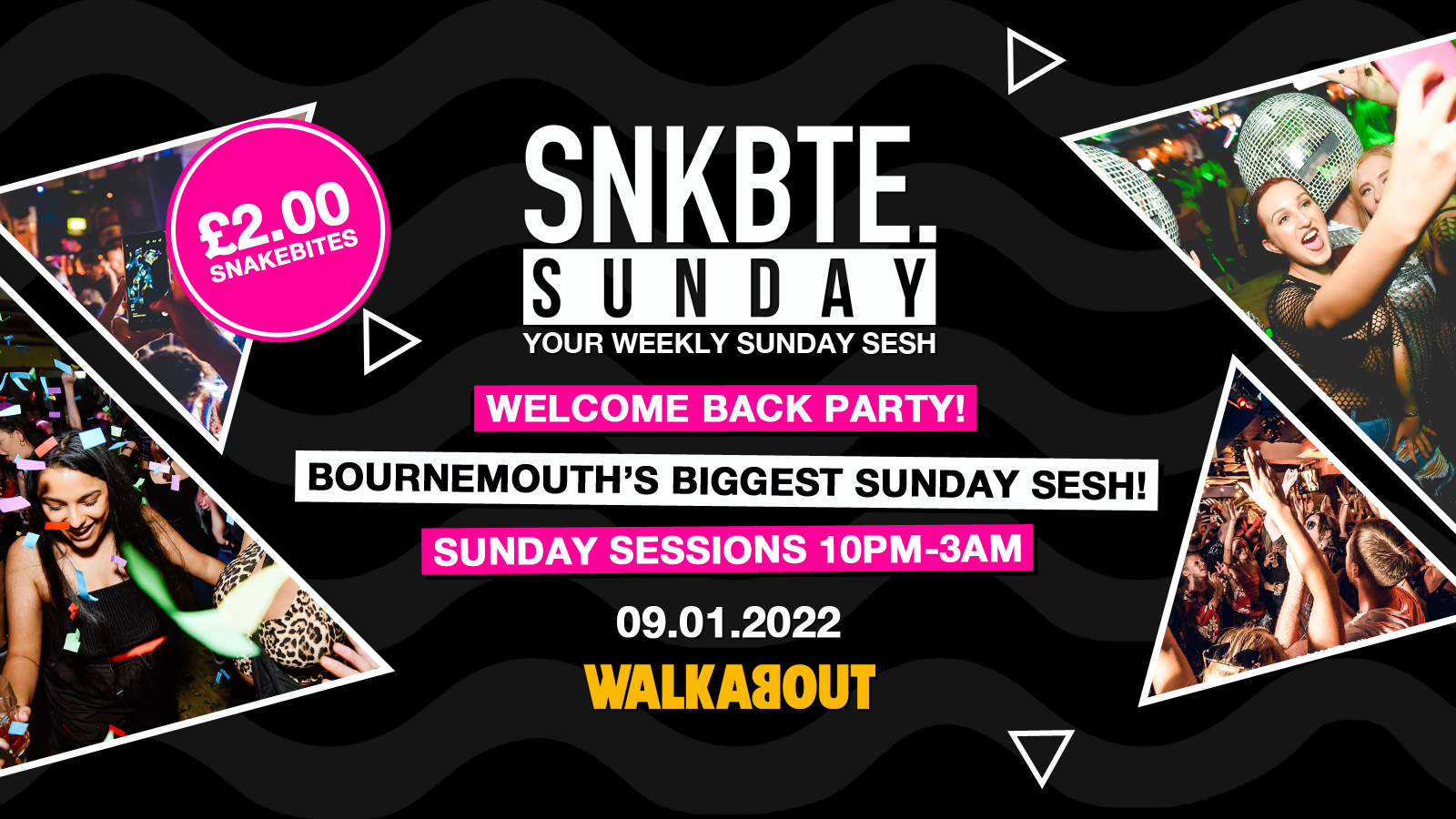 Snakebite Sundays @Walkabout // Welcome Back Party!