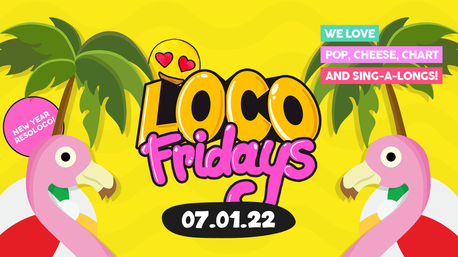 Loco Fridays • £2.00 Jagerbombs • Walkabout