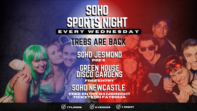 SOHO’S SPORTS NIGHT! £1 Tickets!🥳