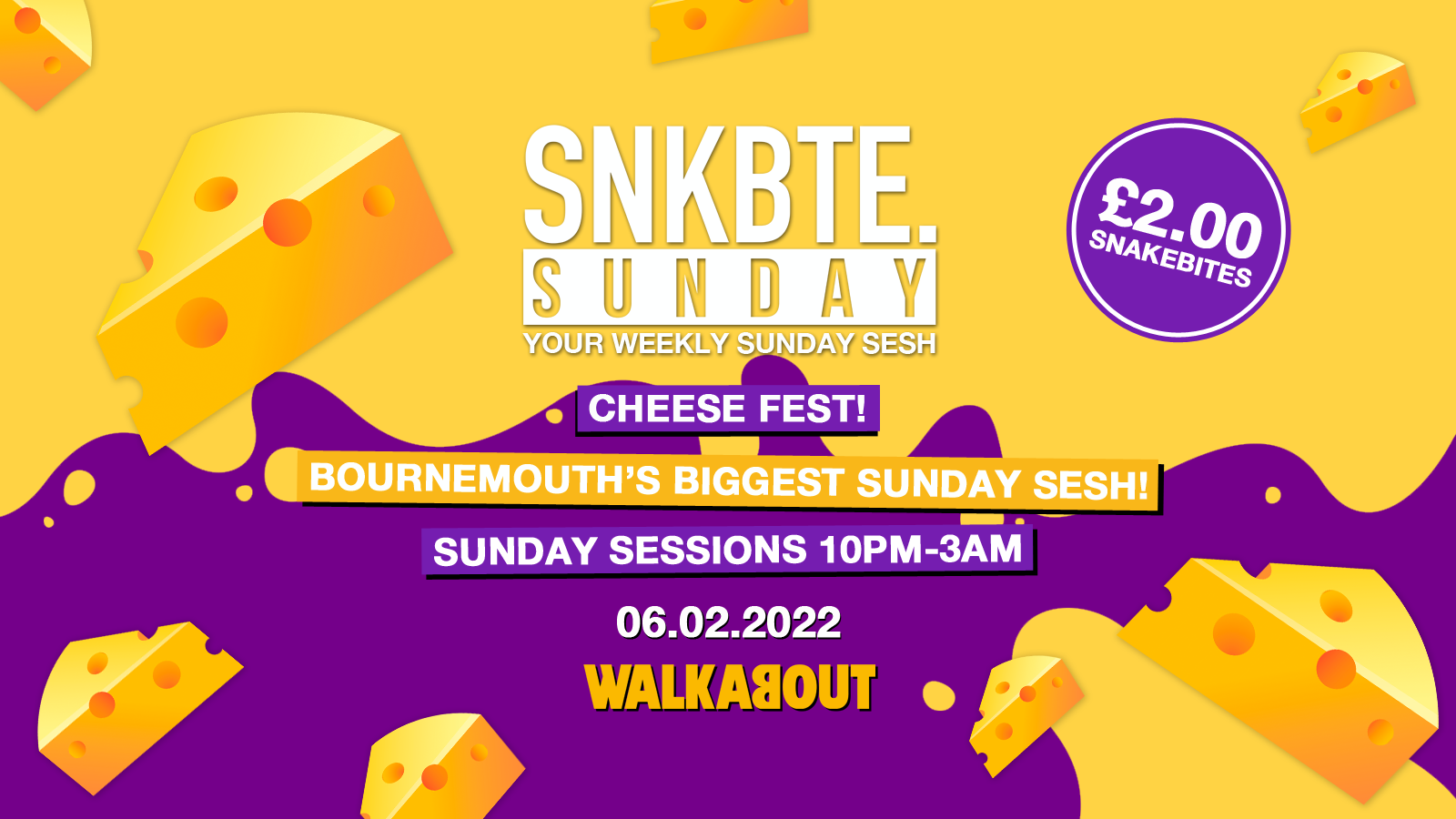 Snakebite Sundays @Walkabout // The Cheese Fest!