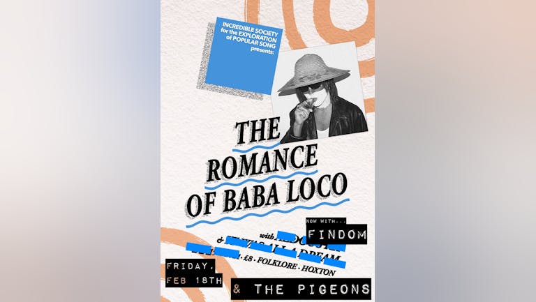 The Romance of Baba Loco, Findom, The Pigeons
