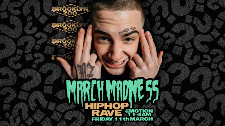 ﻿Brooklyn Zoo: March Madness HipHop Rave
