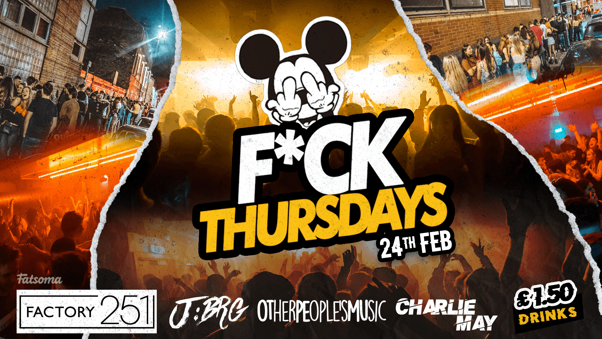 F*CK THURSDAYS AT FACTORY Manchester’s Biggest Thursday 4 Years Running !! FINAL TICKETS