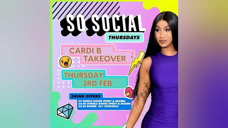 Thursday: So Social v Cardi B 