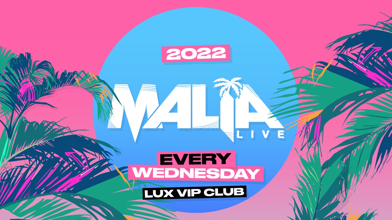 Malia Live 2022 Closing Party Part II