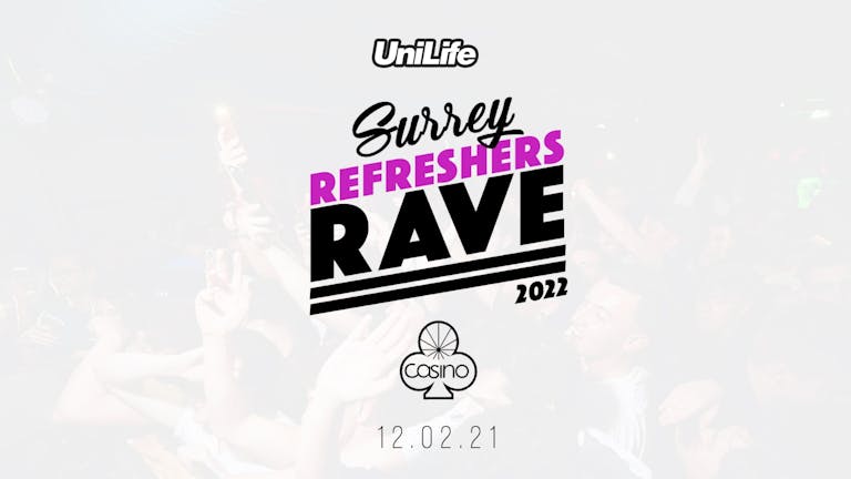 Surrey Refreshers Rave - LAST 10 TICKETS!
