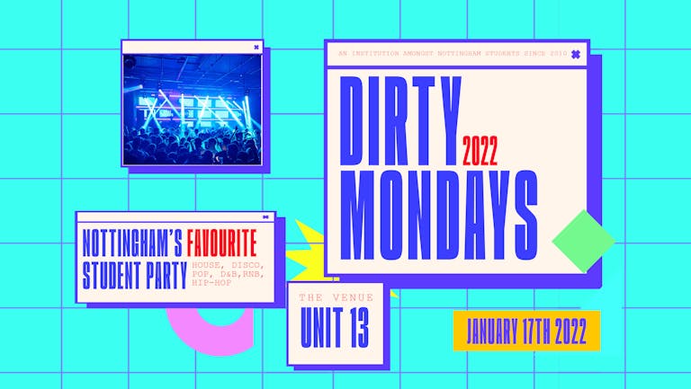 Dirty Mondays | Week Two | 2022