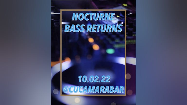 NOCTURNE THE '22 RETURN WITH BTB