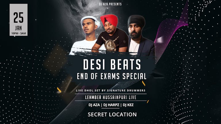 [SOLD OUT] Desi Beats End of Exams Special - Lehmber Performing Live