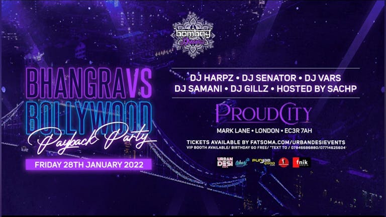 (SOLD OUT)Bhangra VS Bollywood  (  PAYBACK PARTY )