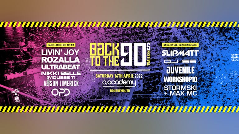 Back To The 90s Festival - Bournemouth [SOLD OUT]