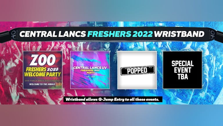 Central Lancs Freshers Invasion 2022 Wristband