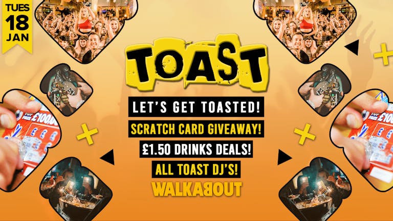 Toast • Scratch Card Giveaway • Walkabout