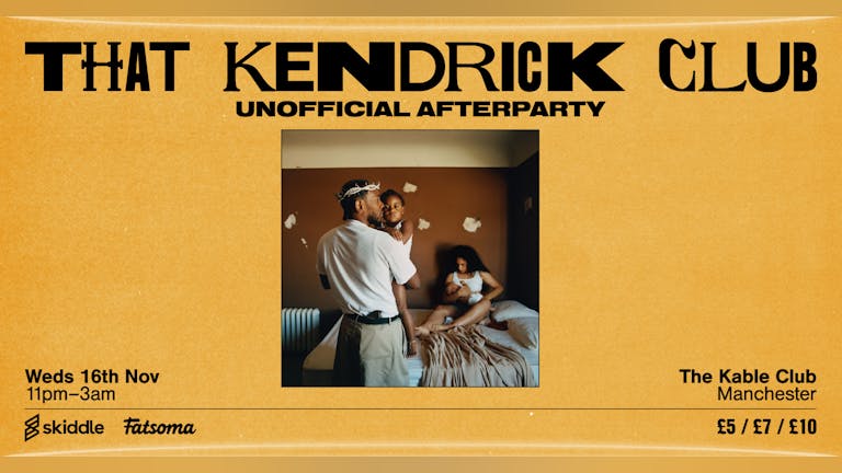 KENDRICK LAMAR AFTERPARTY - That Kendrick Club