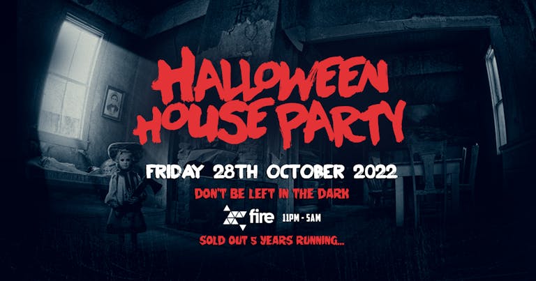⛔️ SOLD OUT ⛔️ The Halloween House Party 2022 🎃 ⛔️ SOLD OUT ⛔️