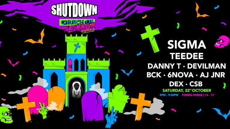 Shutdown Sheffield Presents - Church Of Terror