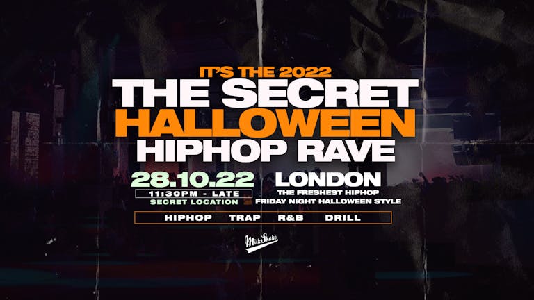 🚫 Sold Out 🚫 The Secret Halloween Rave 💀 - London 🚫 Sold Out 🚫