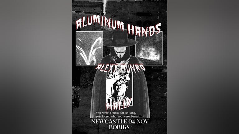 Aluminum Hands, ALex Munro & Mally