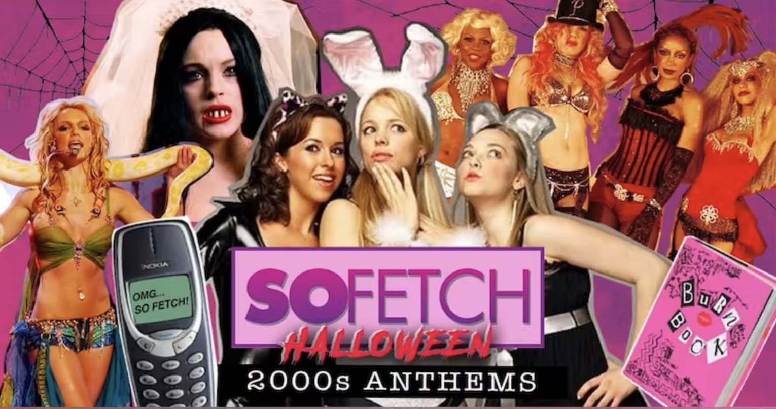 So Fetch – 2000s Halloween Party