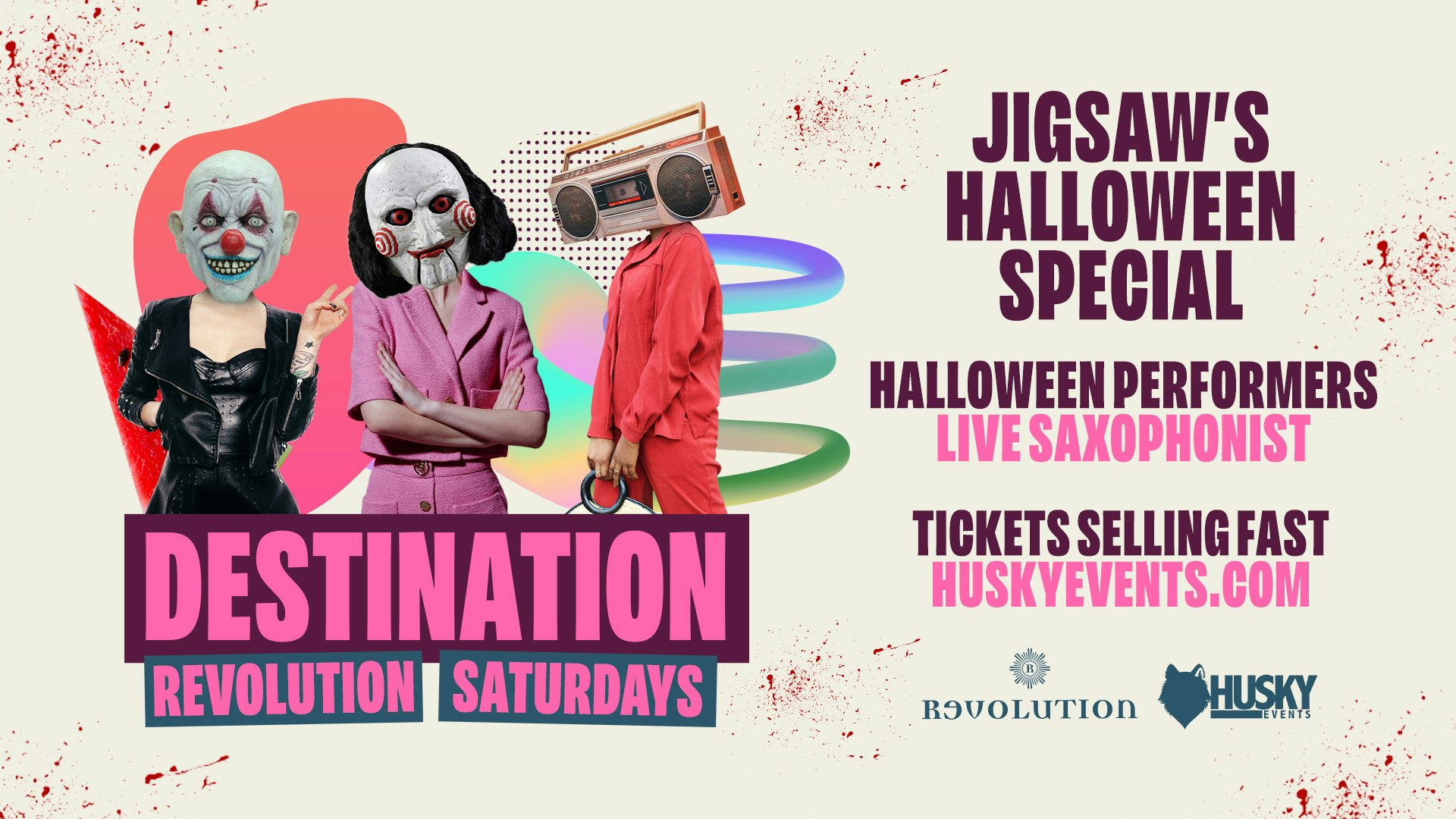 Destination x Revolution Saturdays ➤ Jigsaw’s Halloween Special ➤ 29.10.22