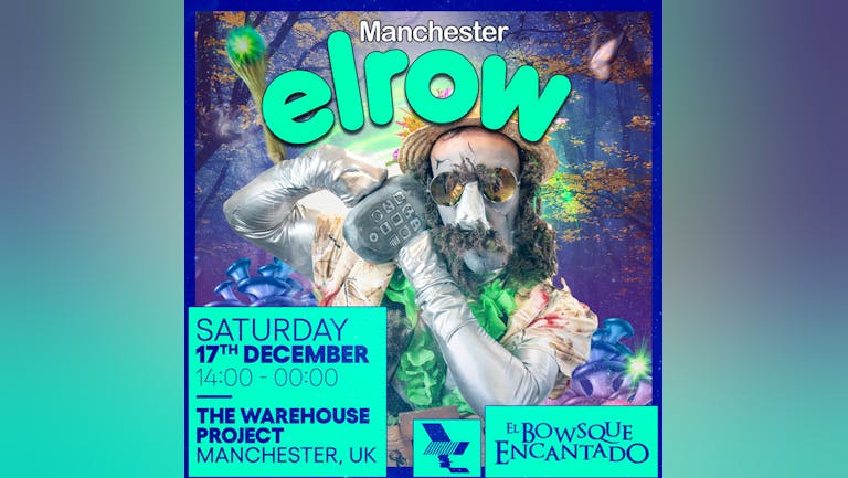 elrow Manchester at The Warehouse Project	