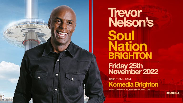 trevor nelson's soul nation - THE EARLY XMAS PARTY : brighton