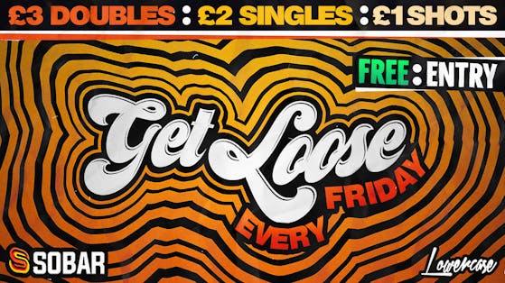 Get Loose Southampton