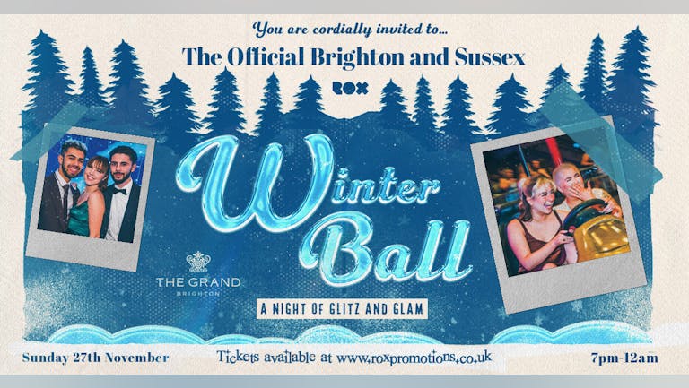 ❆ THE OFFICIAL BRIGHTON & SUSSEX WINTER BALL 2022 ❆