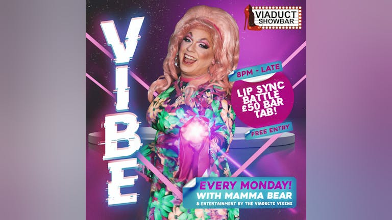 VIBE - With Mamma Bear - FREE ENTRY
