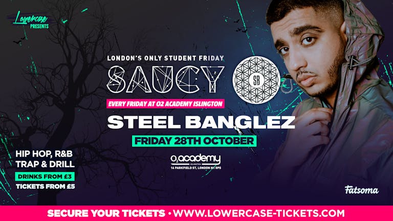 SAUCY FRIDAYS - LIVE PERFORMANCE FROM STEEL BANGLEZ - 85% SOLD OUT 🔥