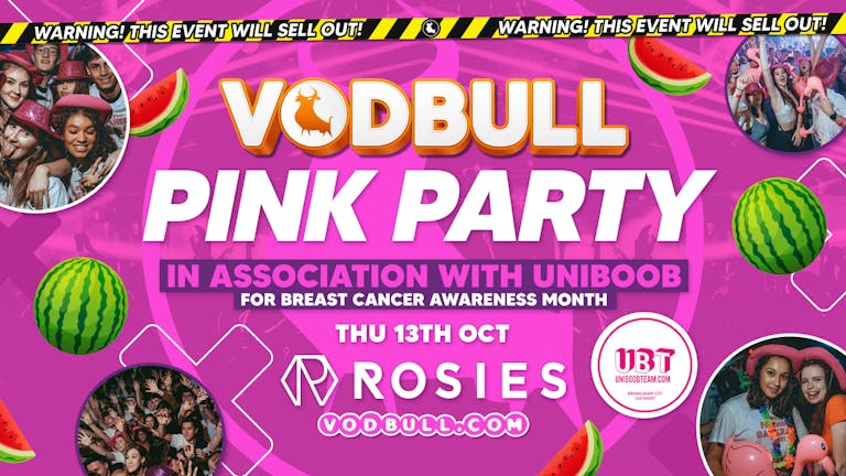  Vodbull  at ROSIES!!  💞THE PINK PARTY! 💞[🔥200 tickets on the door from 11pm!!🔥]🧡 13/10 🧡