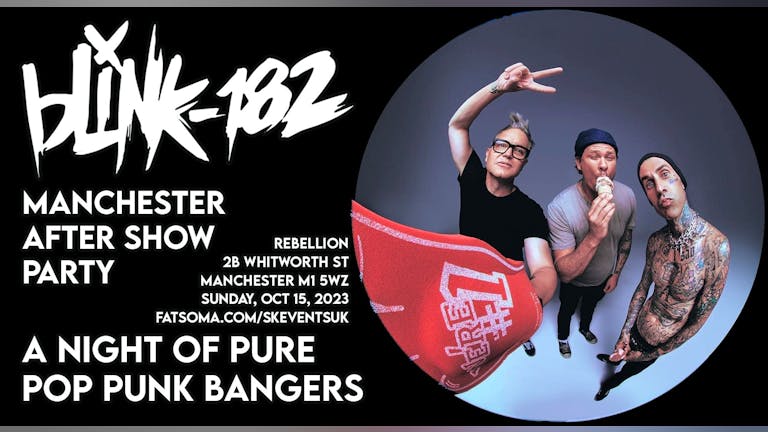 Blink 182 Manchester Aftershow Party