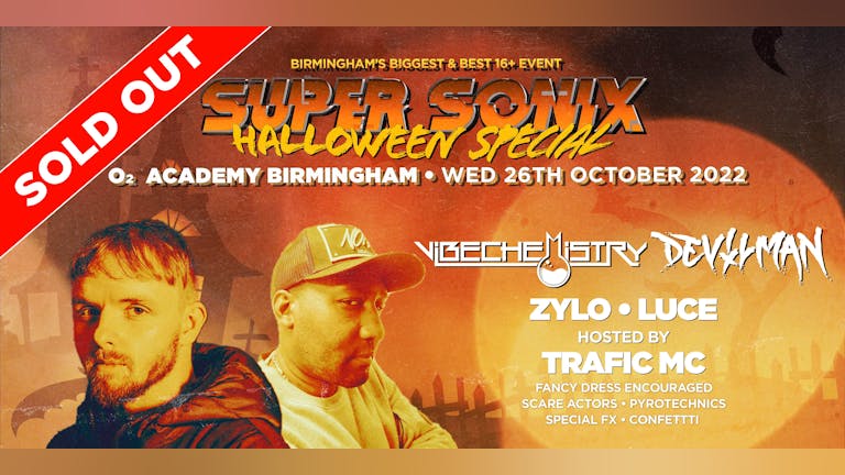 SOLD OUT : Super Sonix XL Halloween Special : Birmingham