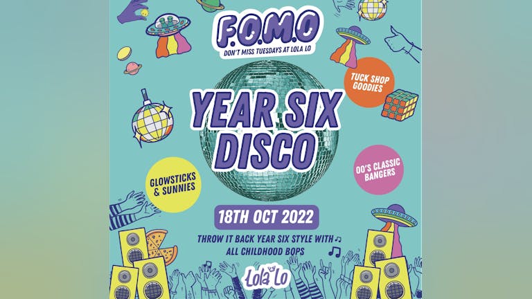 YEAR 6 DISCO 💗🛼💿- Tuesday 18th October 