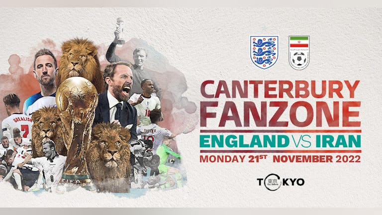 CANTERBURY FANZONE: England vs Iran - Monday 21st Nov (Kick-Off 1pm) *ONLY 5 £5 TICKETS LEFT*