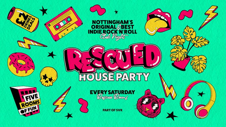 RESCUED ⚡ Nottingham’s Indie Rock'n'Roll House Party! (Part of SVR)