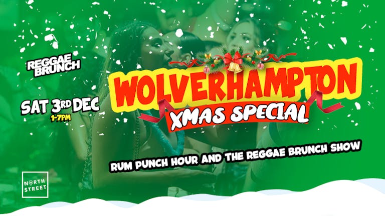 The Reggae Brunch Wolverhampton  - Sat 3rd Dec