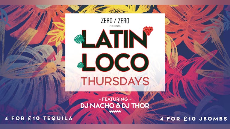 Latin Loco with Dj Nacho & DJ Thor & DJ Lavi