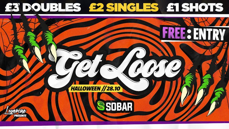 Free Tickets ⚠️- Get Loose Every Friday Halloween Special @ Sobar - Southampton's Newest Weekly Friday! / Southampton Freshers 2022